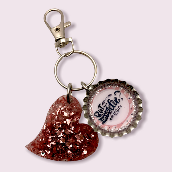 “But Did You Die?” Mom Bottle Cap Keychain
