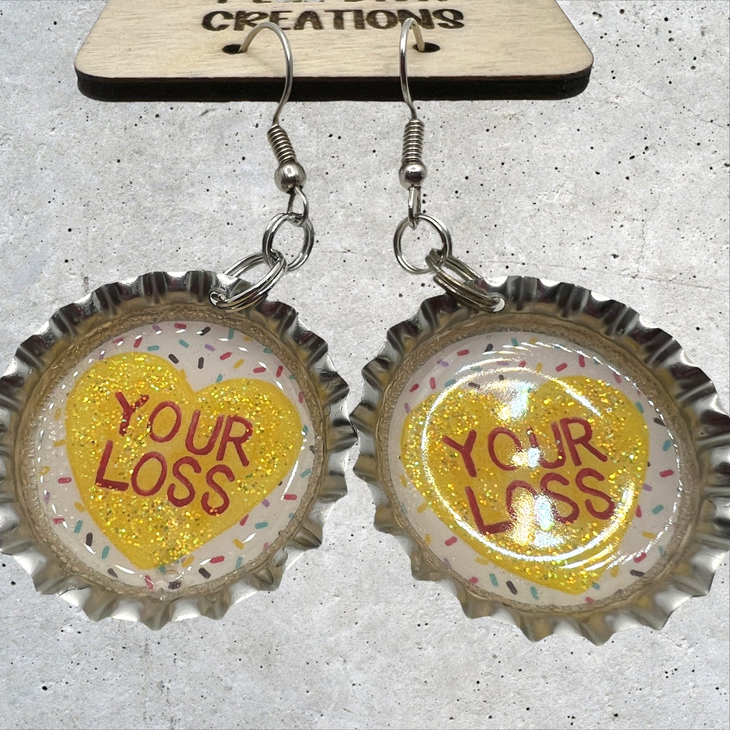 Valentine “Your Loss” Bottle Cap Earrings