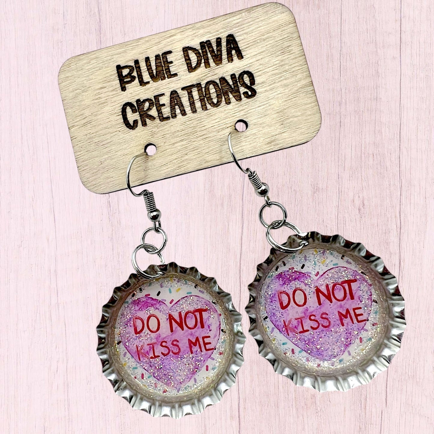 Do Not Kiss Me Funny Bottle Cap Earrings – Playful & Sassy Handmade Galentines Valentines Day Jewelry