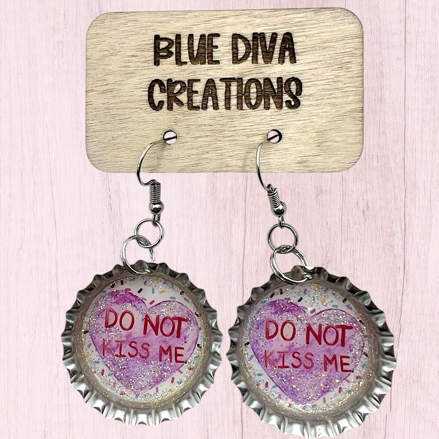 Do Not Kiss Me Funny Bottle Cap Earrings – Playful & Sassy Handmade Galentines Valentines Day Jewelry