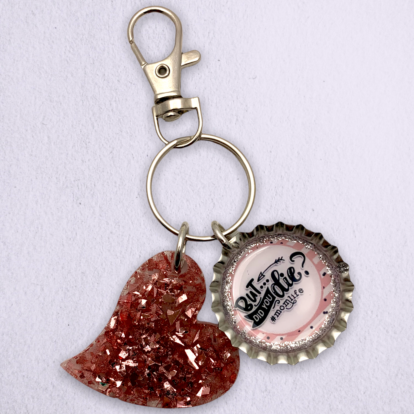 “But Did You Die?” Mom Bottle Cap Keychain